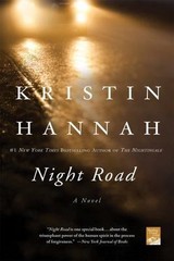 Night Road: A Novel – Kristin Hannah, 9780312364434, paperback