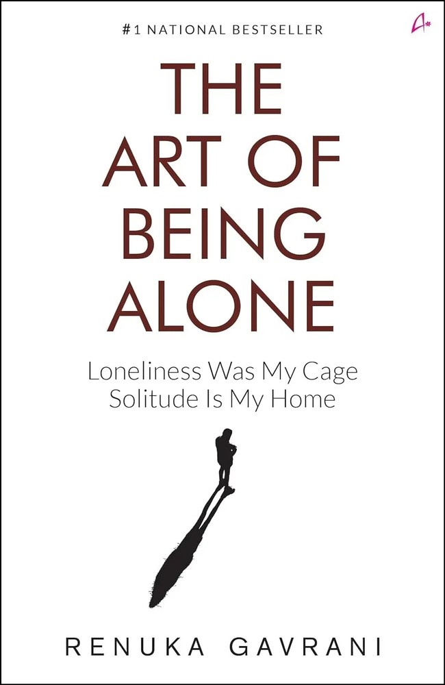 THE ART OF BEING ALONE by RENUKA GAVRANI USA STOCK FREE SHIPPING