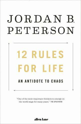 12 Rules For Life – Paperback By Jordan B. Peterson – VERY GOOD