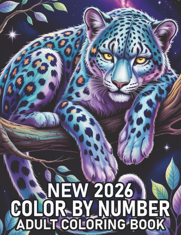 New 2026 Color By Number Adult Coloring Book: An Adult Color By Number Coloring