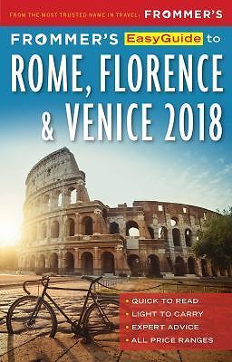 Frommer’s EasyGuide to Rome, Florence and Venice 2018 (EasyGuides)