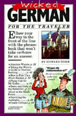 Wicked German (Wicked Travel Series) – Paperback By Tomb, Howard – GOOD