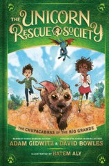 The Chupacabras of the RÃ­o Grande (The Unicorn Rescue Society) – VERY GOOD