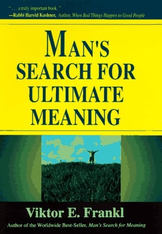 Man’s Search For Ultimate Meaning – hardcover Frankl, Viktor E