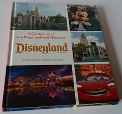 Disneyland Resort A Celebration of New Magic and Fond Memories Book Tim O’ Day
