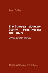 The European Monetary System–Past, Present, and Future by Coffey Brand New
