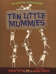 Ten Little Mummies – hardcover G. Brian Karas|Philip Yates