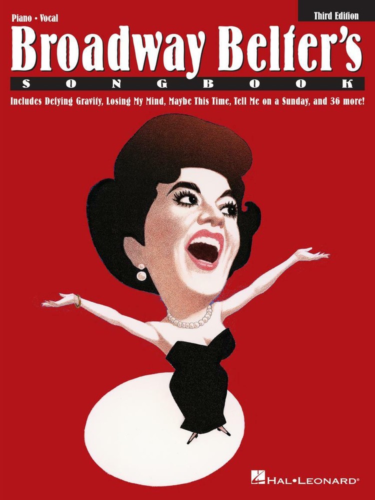 Broadway Belter’s Songbook Third Edition Piano Vocal 288 Pages! Book NEW!
