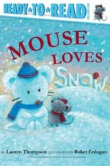 Mouse Loves Snow – Paperback By Thompson, Lauren – GOOD