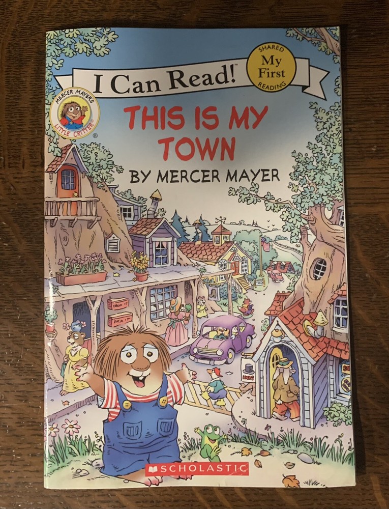 This is My Town: Little Critters (I Can Read: My First) by Mercer Mayer
