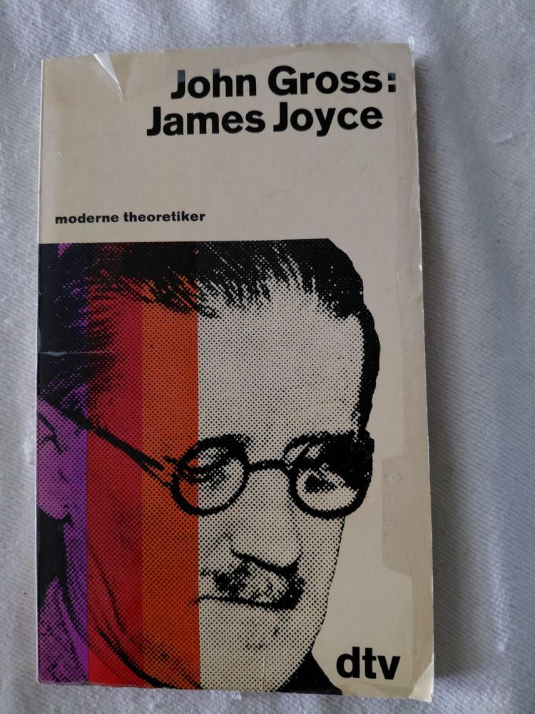 John Gross: James Joyce – Moderne Theoretiker (1974, German)