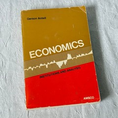 Economics Institutions and Analysis Gerson Antell 1974 AMSCO Textbook Vintage