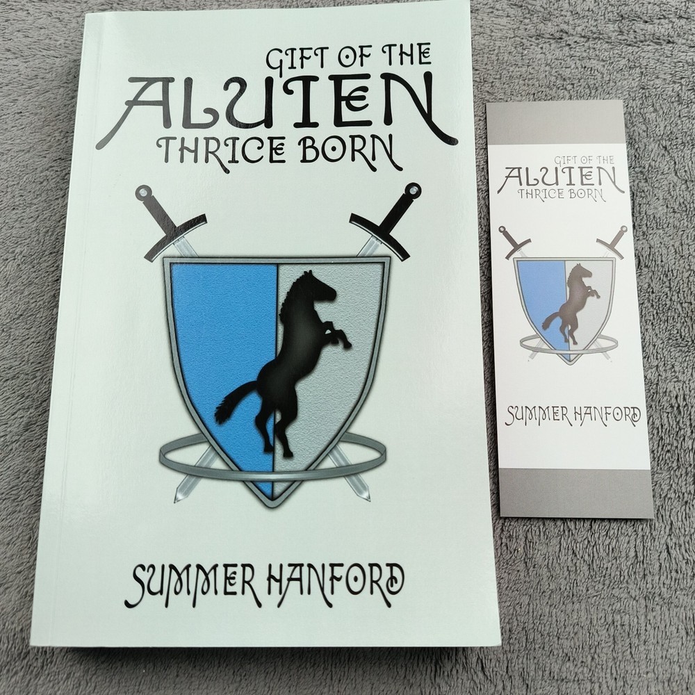 Gift Of The Aluien Thrice Born By Summer Hanford With Bookmark Signed To Summer