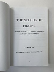 School of Prayer: General Audience Talks on Christian Prayer (2012, Paperback)