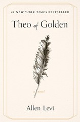 Theo of Golden: A Novel by Allen Levi