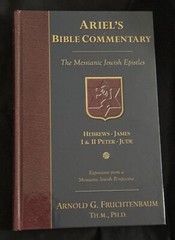 The Messianic Jewish Epistles by Arnold G. Fruchtenbaum