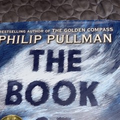 The Book of Dust by Philip Pullman (1st Ed. 2017, Hardcover) W/ Full Color Print