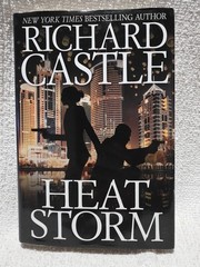 Heat Storm by Richard Castle 2017 1st Ed. 1st Print – Nikki Heat Series HC DJ VG