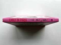 Emily in Paris: The Official Authorized Companion, First Edition Hardback New