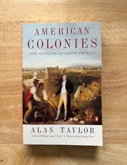 American Colonies: The Settling of North America 2001 Alan Taylor PB Pulitzer