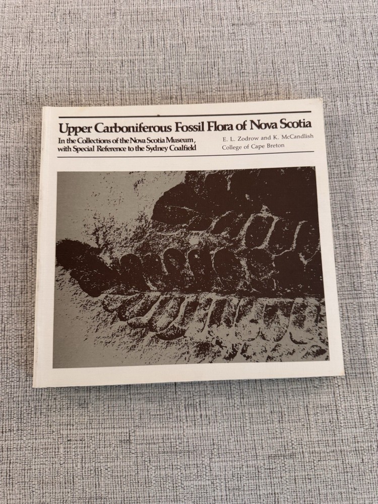 Upper Carboniferous Fossil Flora Nova Scotia Paleobotany Museum Monograph 1980