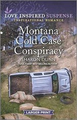 Montana Cold Case Conspiracy: A Clean – Paperback, by Dunn Sharon – Very Good
