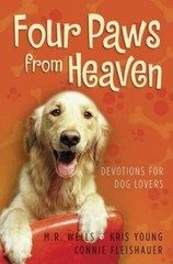 Four Paws from Heaven: Devotions for Dog Lovers – Paperback – VERY GOOD