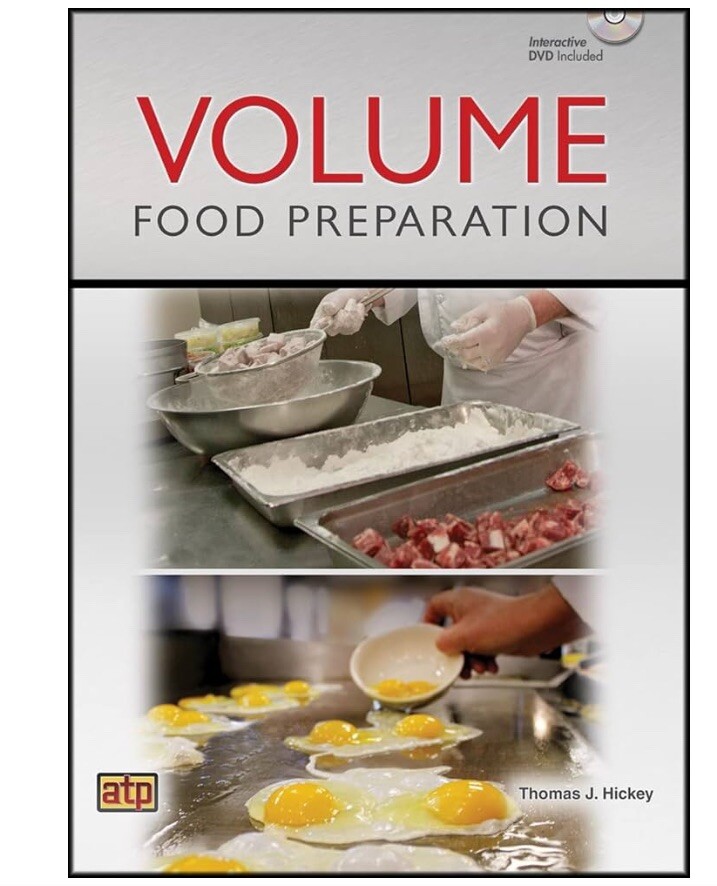 VOLUME FOOD PREPARATION Thomas J. Hickey – Hardcover (commercial kitchen)