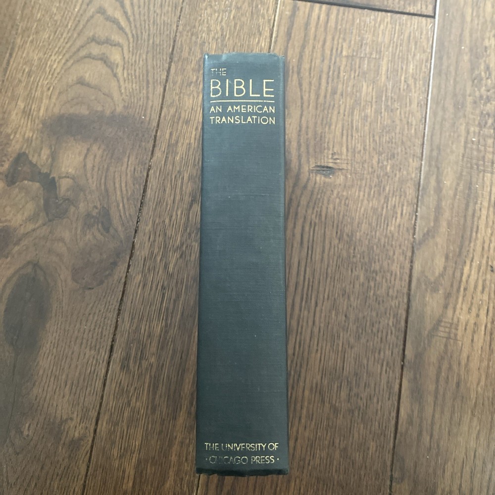 Rare The Complete Bible An American Translation University Of Chicago Press …