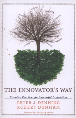 The Innovator`s Way – Essential Prac…, Dunham, Robert