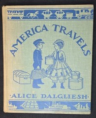 America Travels By Alice Dalgliesh, New York The Macmillan Company 1962