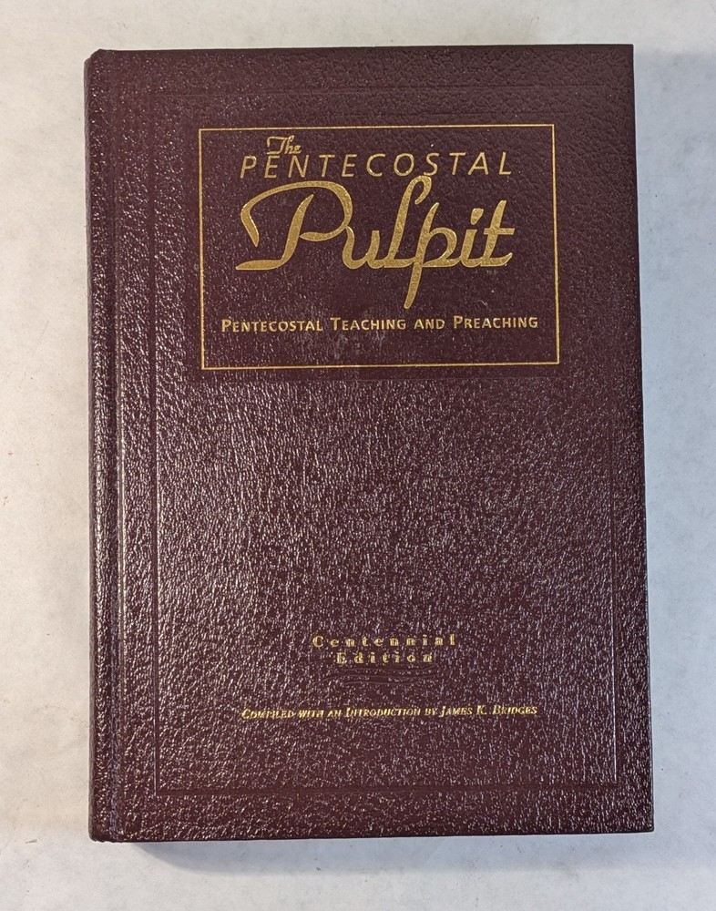 Pentecostal Pulpit Centennial Edition Leather Bound 2001