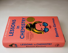 Lessons in Chemistry Bonnie Garmus HC Bestseller Book Club Fiction 2022