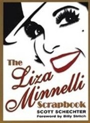 The Liza Minnelli Scrapbook, Schechter, Scott