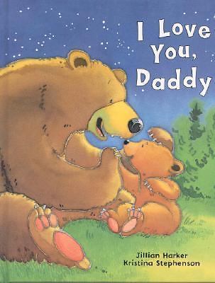 I Love You Daddy – 1405437812, hardcover