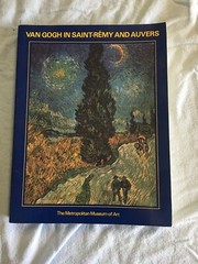 Van Gogh in Saint-Remy and Auvers