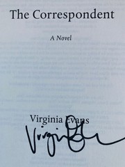 SIGNED The Correspondent: A Novel by Virginia Evans (2025, Hardcover)
