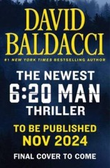 David Baldacci November 2024 (6:20 Man) – Hardcover – VERY GOOD