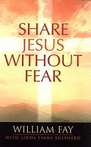 Share Jesus Without Fear – Paperback By Evans Shepherd, Linda – VERY GOOD