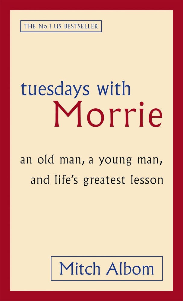 Tuesdays with Morrie – paperback Mitch Albom