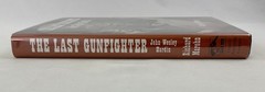 The Last Gunfighter : John Wesley Hardin, Richard C. Marohn, 2001, Outlaws, HCDJ