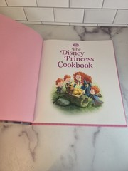 The Disney Princess Cookbook 2013 First Edition Hardcover 144 Pages SHIPS FREE