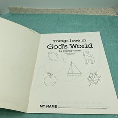 Things I See In God’s World : Level 1~~15 Pages To Color And Discover 1982