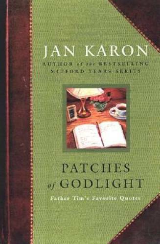Patches of Godlight: Father Tim’s Favorite Quotes – Paperback – GOOD
