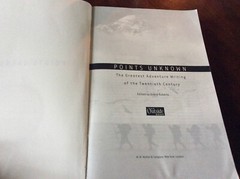 Points Unknown The Greatest Adventure Writing of the 20 Century David Roberts