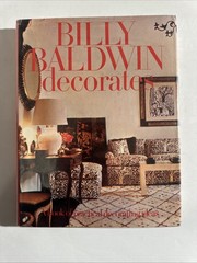 Billy Baldwin Decorates: A Book of Practical Decorating Ideas-HB-DJ-1972-221 pgs