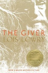 The Giver: A Newbery Award Winner (Giver Quartet, 1) by Lowry, Lois