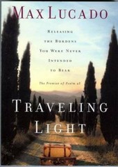 Traveling Light – Mass Market Paperback By Lucado, Max – VERY GOOD