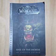Blizzard World of Warcraft: Rise of the Horde Christie Golden 2016 PB Warcraft …