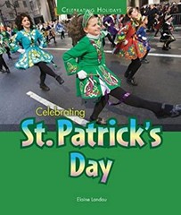 Celebrating St. Patrick’s Day Hardcover Elaine Landau